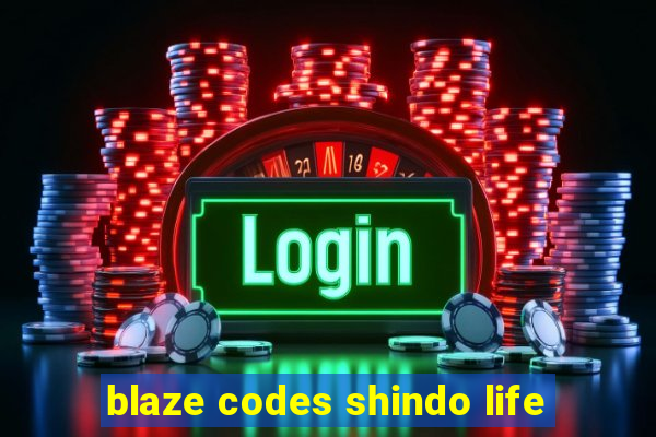 blaze codes shindo life